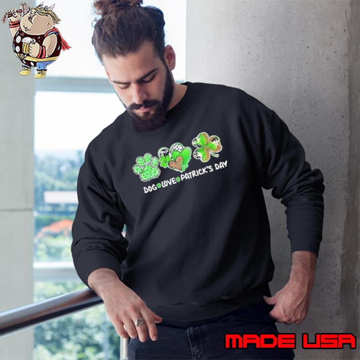 Dog Love Patrick's Day St Patrick's Day Dog shirt