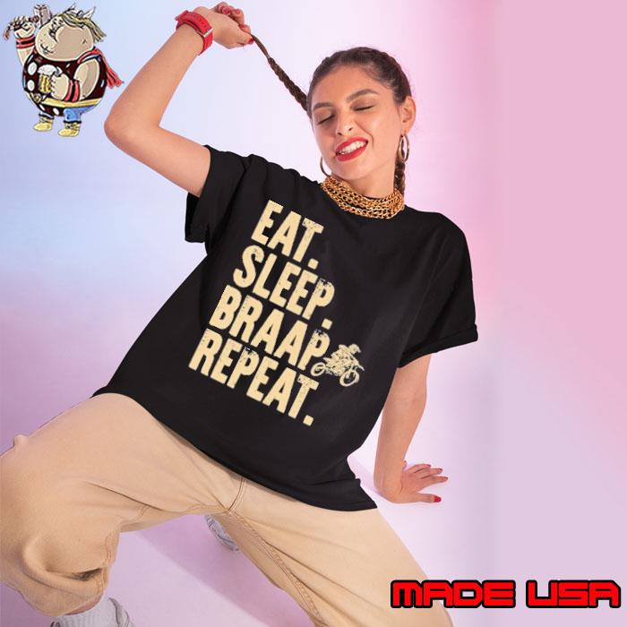 Eat Sleep Braap Repeat Motorcycle Riding Lover Shirt Ladies tee