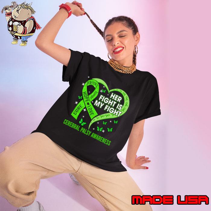 Her Fight Is My Fight Ribbon Heart Cerebral Palsy Awareness T-Shirt Ladies tee