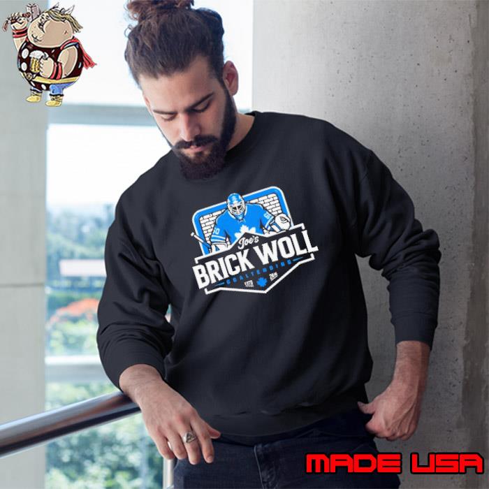 Joe’s Brick Woll Goaltending Estd 2016 Shirt