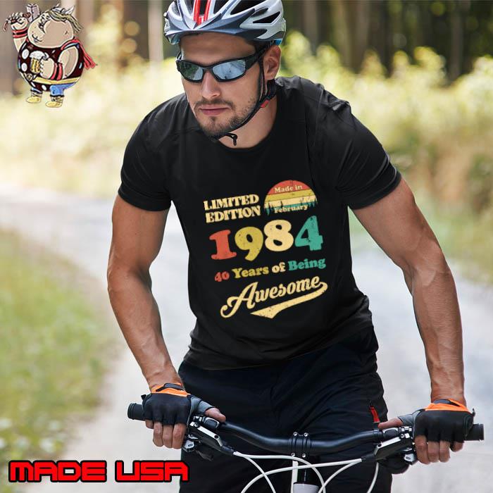 Made In February 1984 40 Years Of Being Awesome Vintage 40th Birthday T-Shirt Unisex