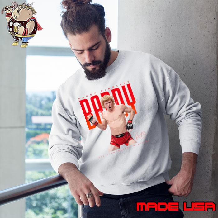 Paddy Pimblett Baddy Signature English professional mixed martial artist T-Shirt Sweatshirt