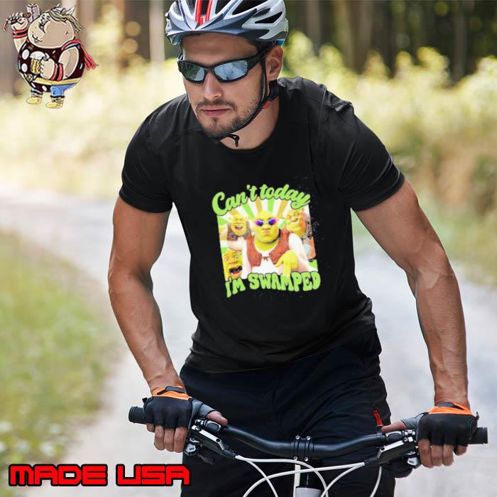 Shrek Can’t Today I’m Swamped Vintage s Unisex