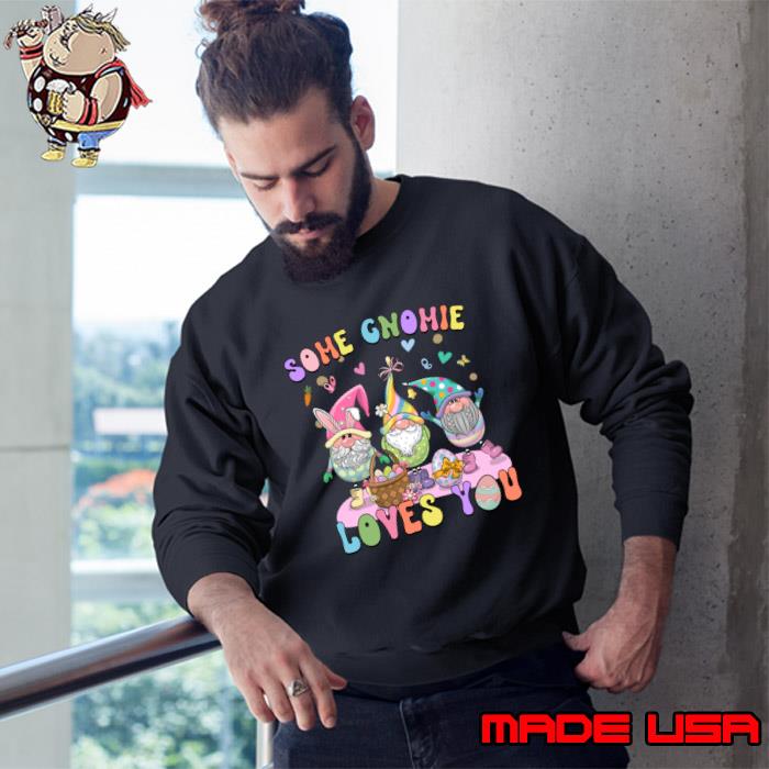 Some Gnomie Loves You Easter Flower Gnome Egg Hunting T-Shirt