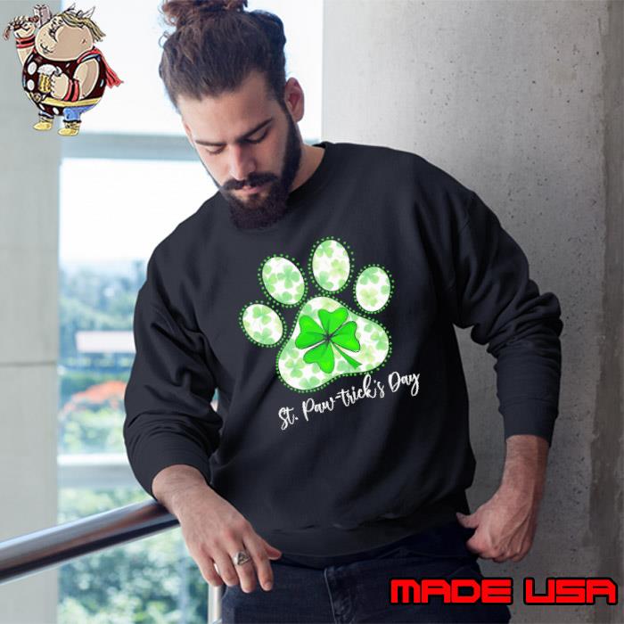 St. Paw Trick's Day Paw Dogs Cats Lucky St. Patrick's Day Dog Cat s Sweatshirt
