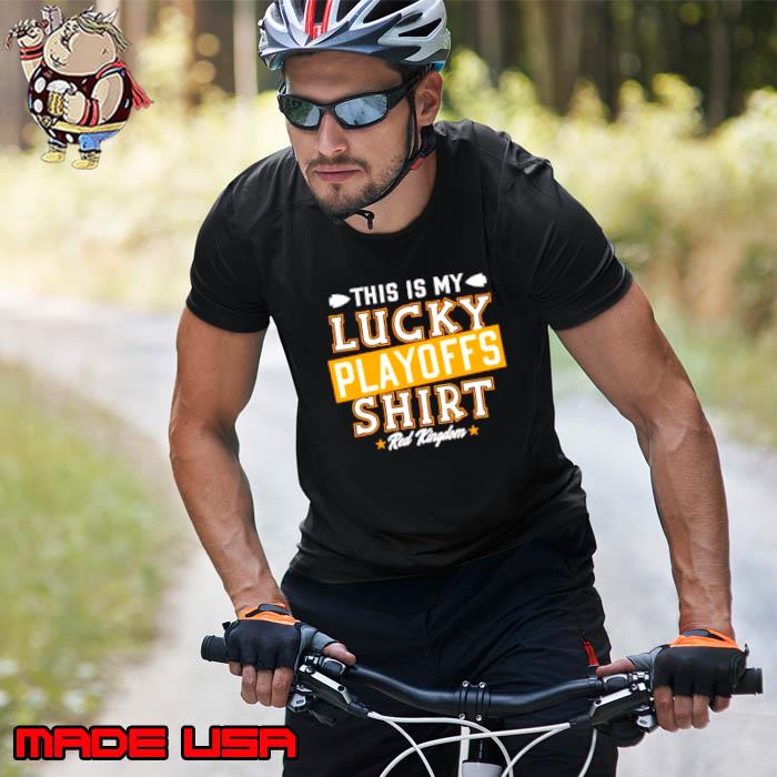 This is my lucky playoffs shirt red Kingdom s Unisex