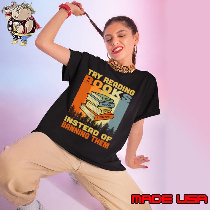 Try Reading Books Instead Of Banning Them Vintage T-Shirt Ladies tee