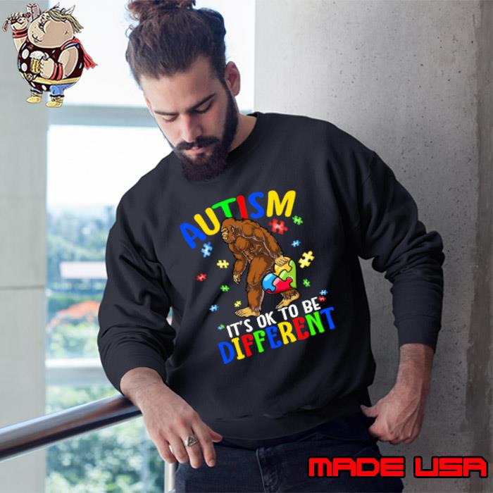 Best it's Ok To Be Different Autism Awareness Bigfoot T-Shirt