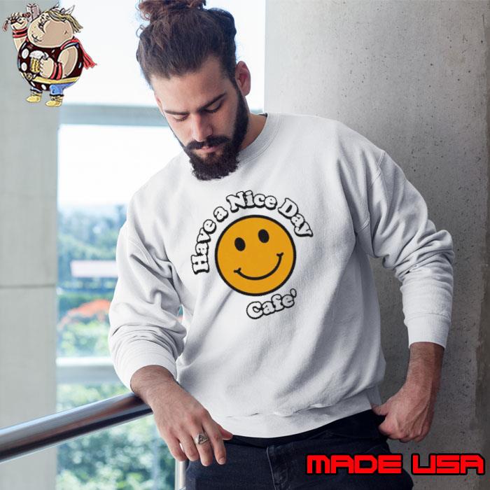 Emoji have a nice day cafe’ s Sweatshirt