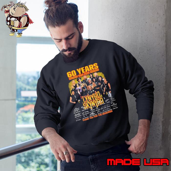 Funny 60 Years Of Memories With Lynyrd Skynyrd 1964-2024 Signatures Shirt Sweatshirt