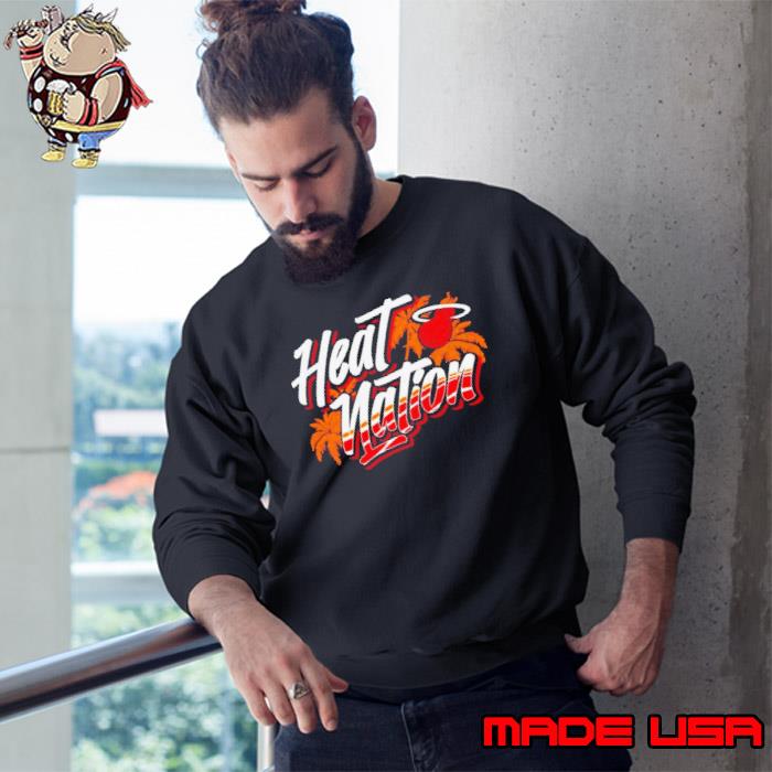 Hot Summer Miami Heat Nation Basketball s Sweatshirt