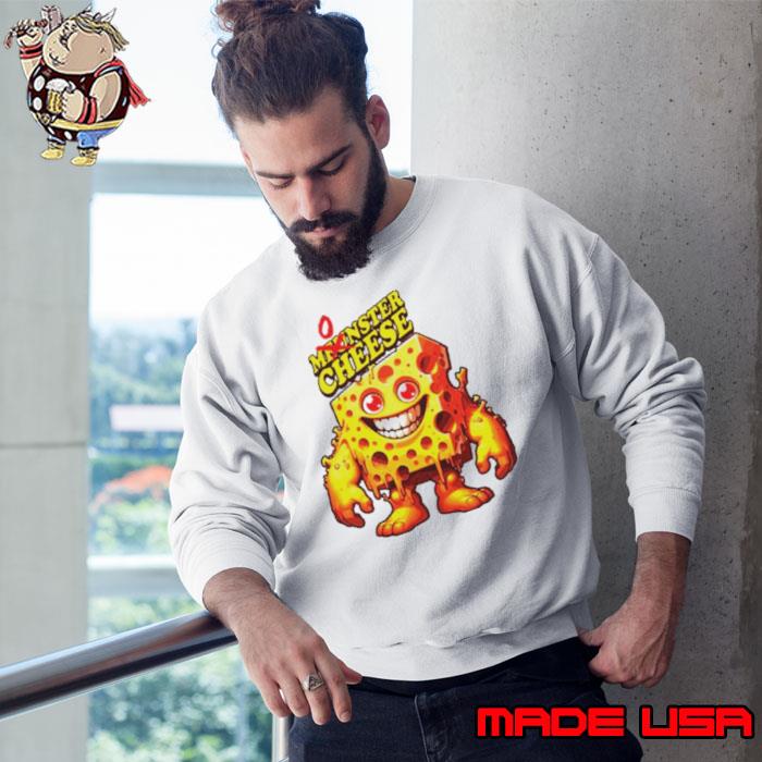Monster Cheese funny s Sweatshirt