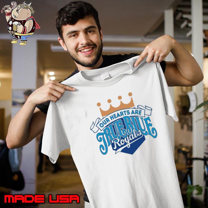 Our hearts are true Blue Royals baseball shirt
