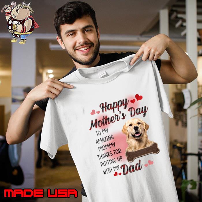 Golden Retriever Happy Mother's Day To My Amazing Mommy T-Shirt