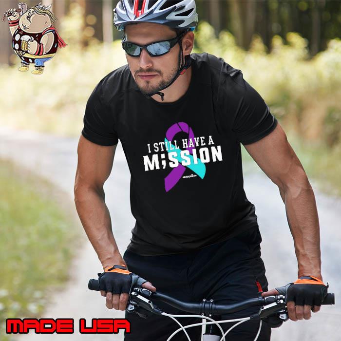 I Still Have A Mission Ribbon shirt