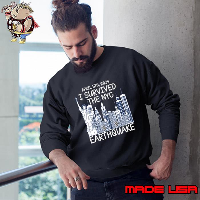 I survived the NYC Earthquake April 5th 2024 City T-Shirt