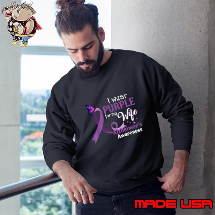I Wear Purple For My Wife Alzheimer's Awareness T-Shirt