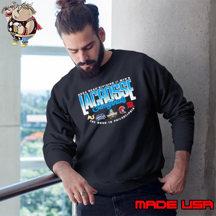 2024 NCAA Division II Men’s Lacrosse Championship Shirt Semifinals Sweatshirt