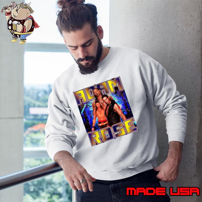 ADAM ROSE South African retired professional wrestler T-Shirt Sweatshirt