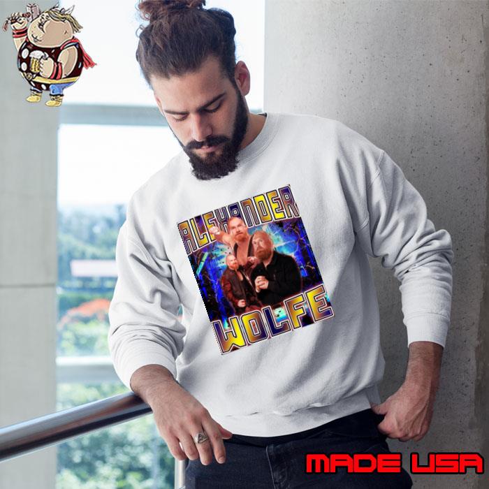 ALEXANDER WOLFE German professional wrestler currently performing T-Shirt Sweatshirt