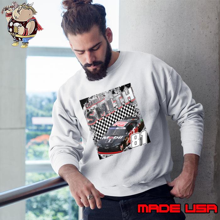 CHANDLER SMITH American professional stock car racing driver T-Shirt Sweatshirt