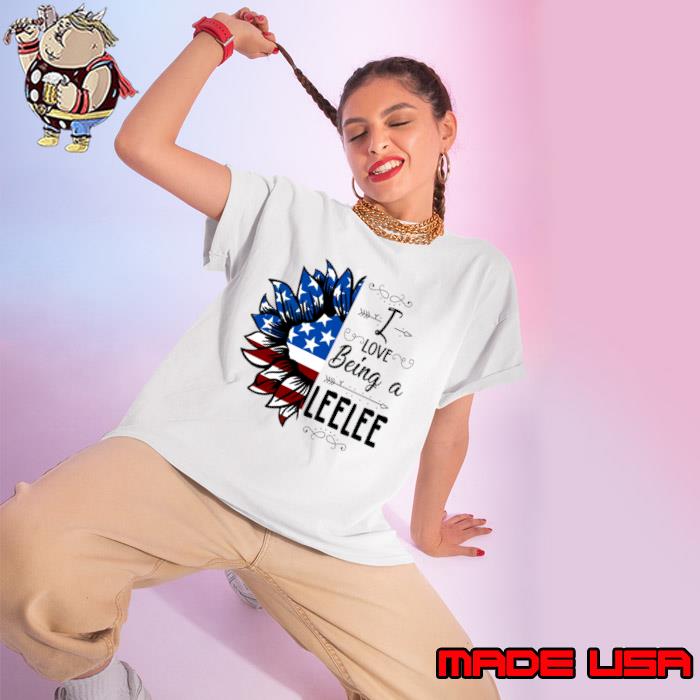 Vintage American Flag I Love Being A Leelee Happy Independence Day Sunflower T-Shirt