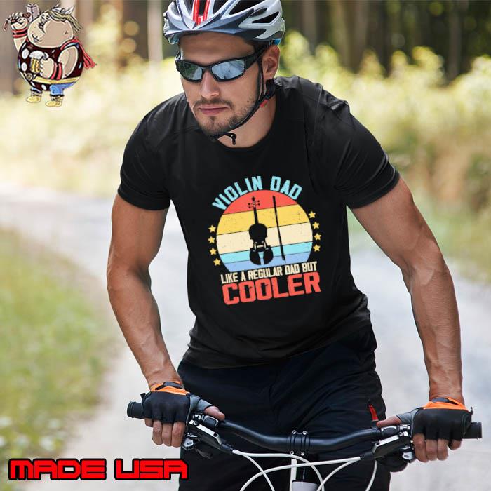 Violin Dad Like A Regular Dad But Cooler Violin Player Retro T-Shirt Unisex