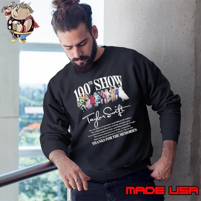 100th Show Taylor Sw Thanks For The Memories Sweatshirt