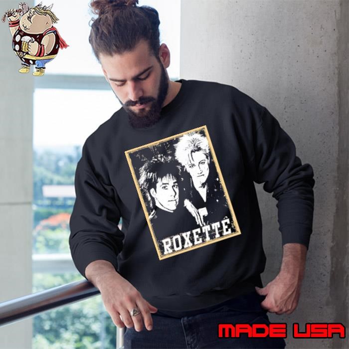 80s Style Roxette Swedish pop rock group formerly consisting Marie Fredriksson Sweatshirt