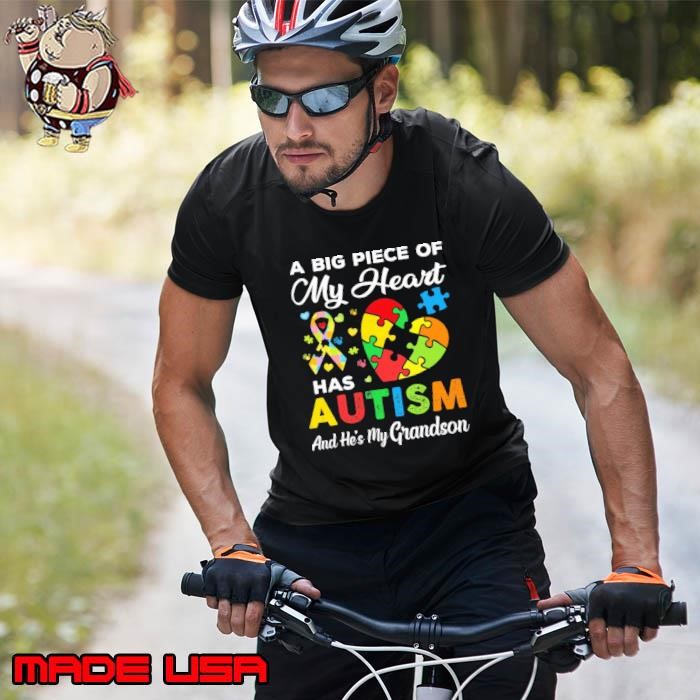 A Big Piece Of My Heart Has Autism And He's My Grandson Unisex