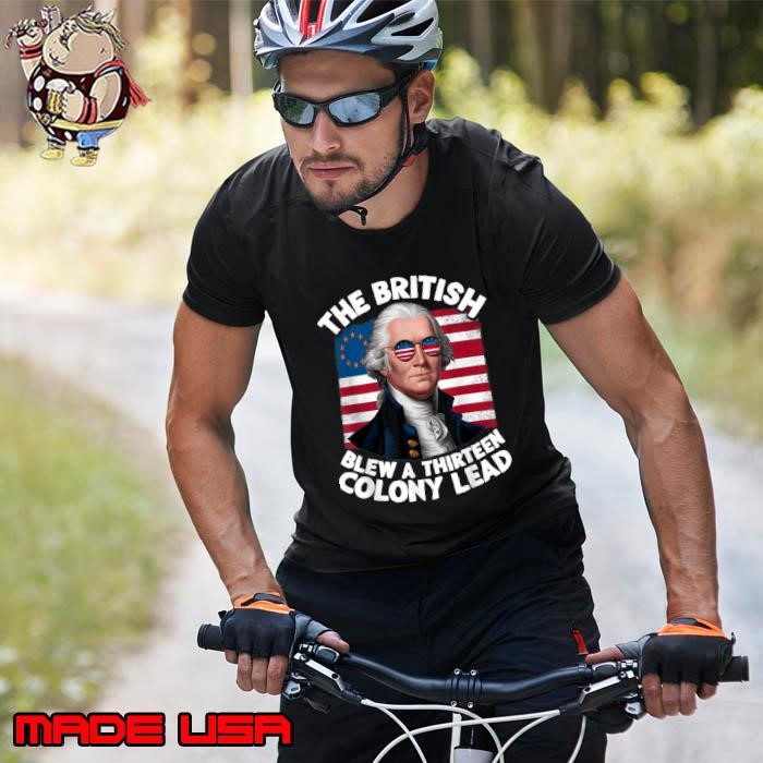 Betsy Ross Flag The British Blew a 13 Colony Lead Unisex