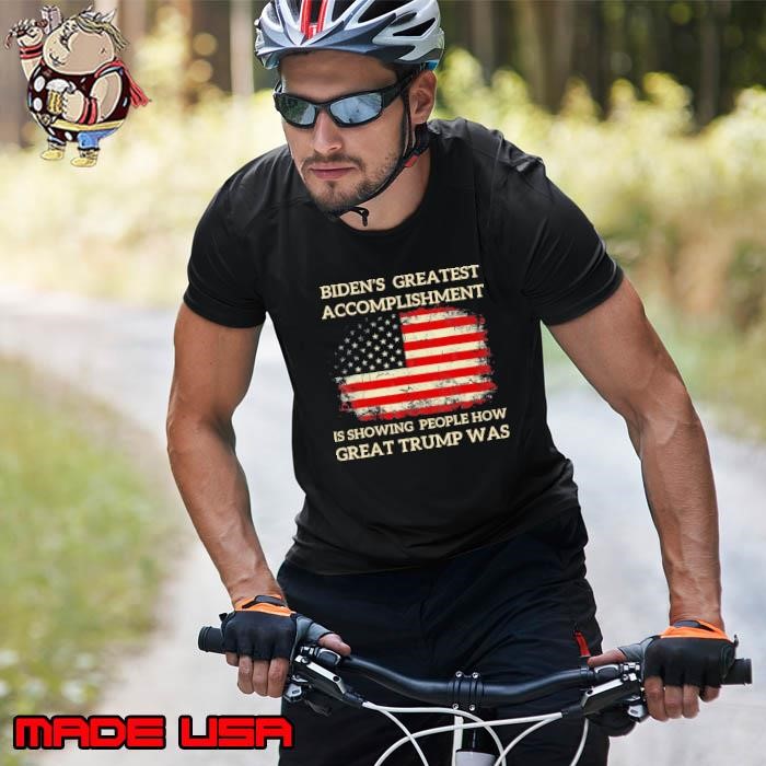 Biden's greatest accomplishment is showing american flag Unisex