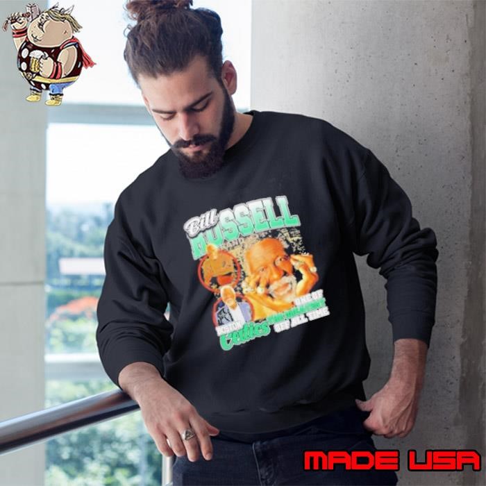 Bill Russell Boston Celtics one of the greatest of all time Sweatshirt