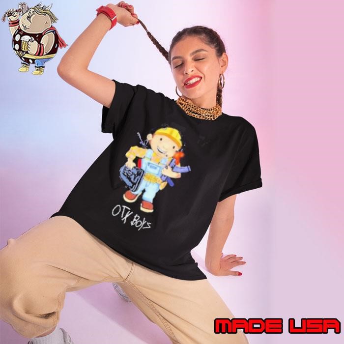Bob The Driller Otx Boys Ladies tee