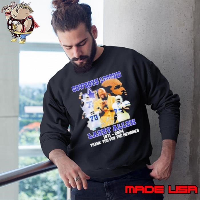 Cowboys Legend Larry Allen 1971-2024 Thank You For The Memories Signature Sweatshirt