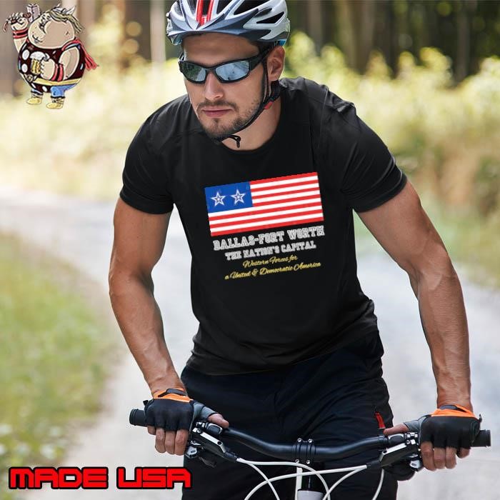 Dallas Fort Worth Western Forces Texas United And Democratic America Usa Flag Unisex