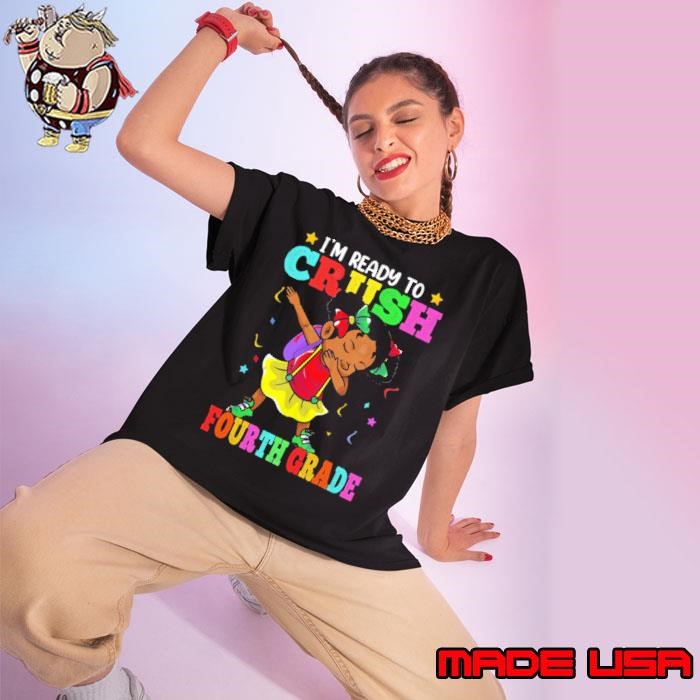 Girl Dabbing I'm Ready To Crush fourth grade Back To School Ladies tee