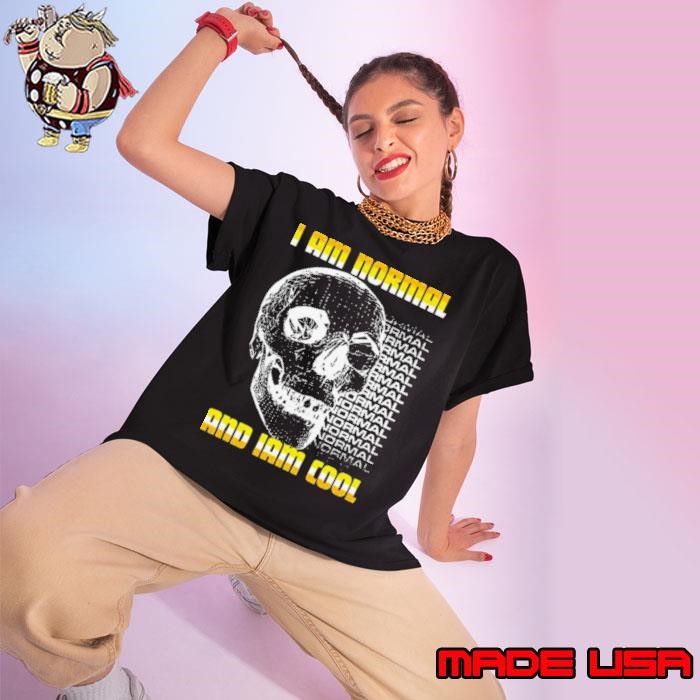 I Am Normal And I’m Cool Ladies tee