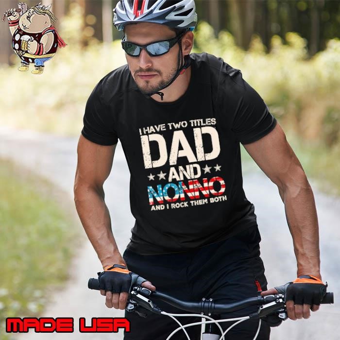 I Have Two Titles Dad And Nonno Rock Them Both US Flag Father's Day Unisex