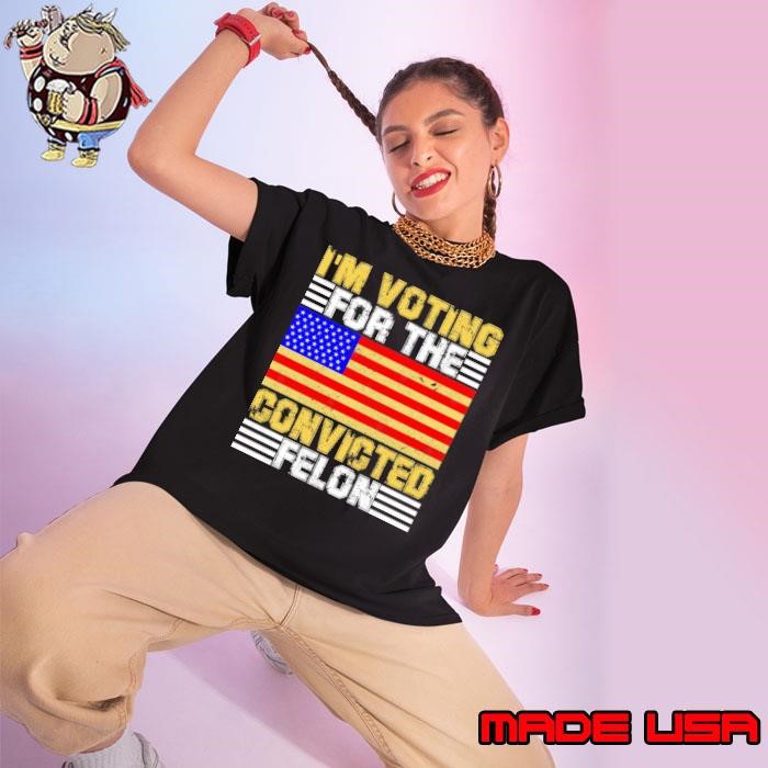 I'm Voting For The Convicted Felon Funny Pro Trump 2024 Vintage usa flag Ladies tee