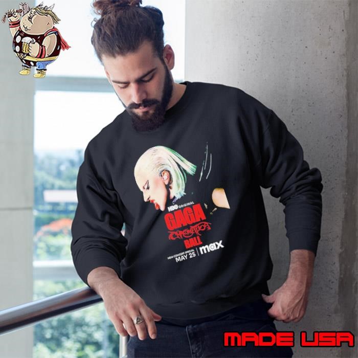 Lady Gaga Chromatica Ball May 25 2024 HBO Original Sweatshirt