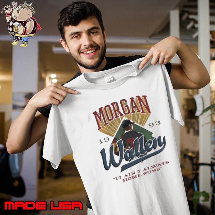 Morgan Wallen It Ain’T Always Home Runs Unisex