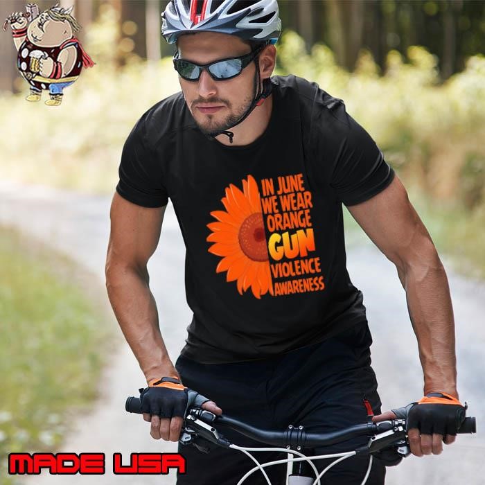 Nice Sunflower In June We Wear Orange Gun Violence Awareness Day Unisex