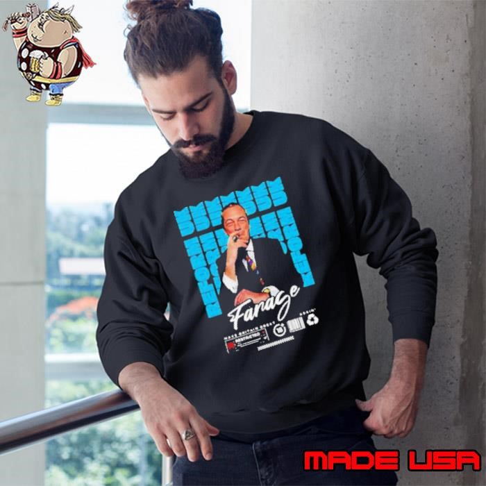 Nigel Farage Reform UK Make Britain Great Again Sweatshirt