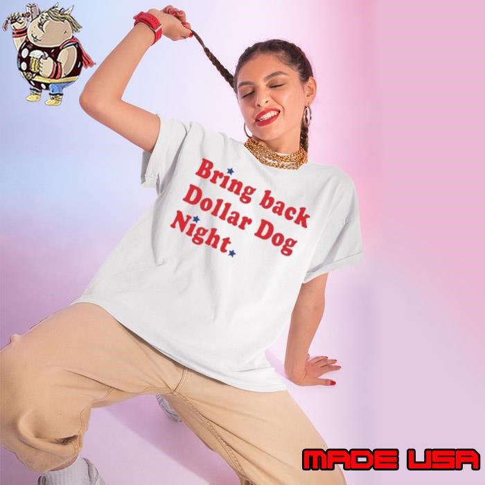 Philadelphia Baseball Bring Back Dollar Dog Night Ladies tee