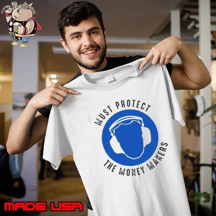Protect The Money Makers Bold Statement Design Unisex