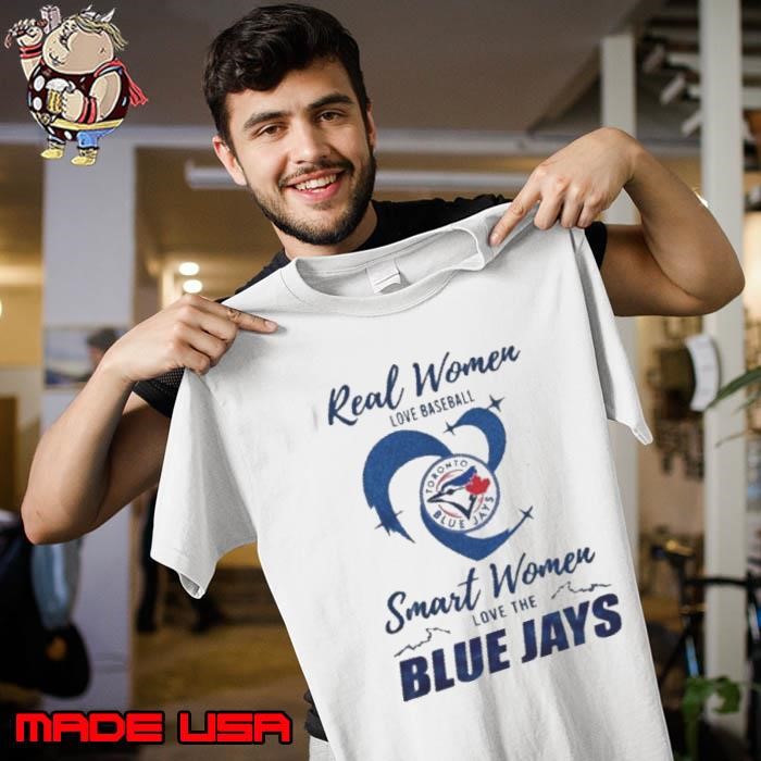 Real Women Love Baseball Smart Women Love The Toronto Blue Jays 2024 Unisex