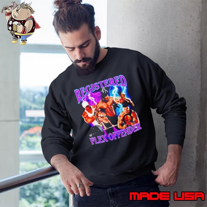 Registered Flex Offender Sweatshirt