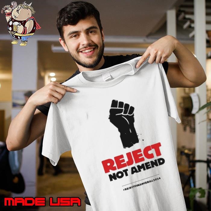 Reject Not Amend 2024 Unisex
