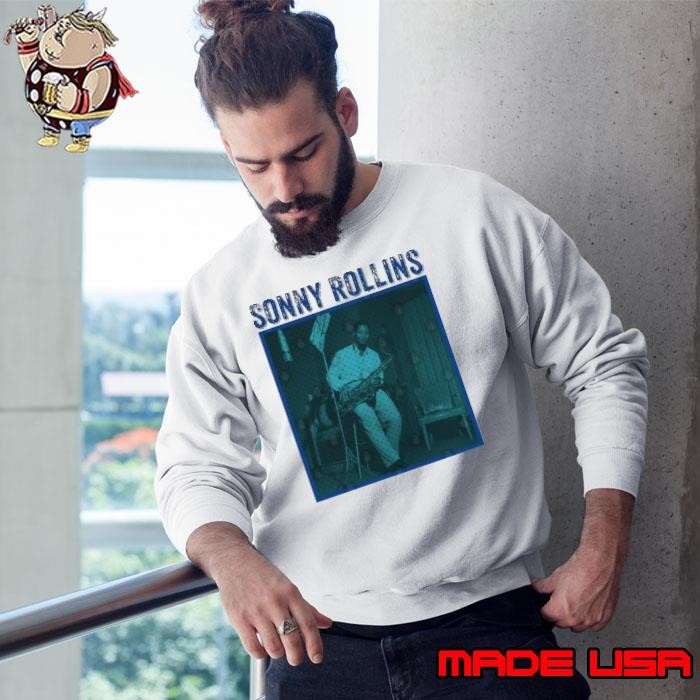 Sonny Rollins American retired jazz tenor saxophonist Music Sweatshirt
